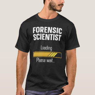 Future Forensic Scientist Investigator Criminology T-Shirt
