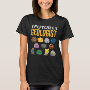Future Geologist Geology Student T-Shirt