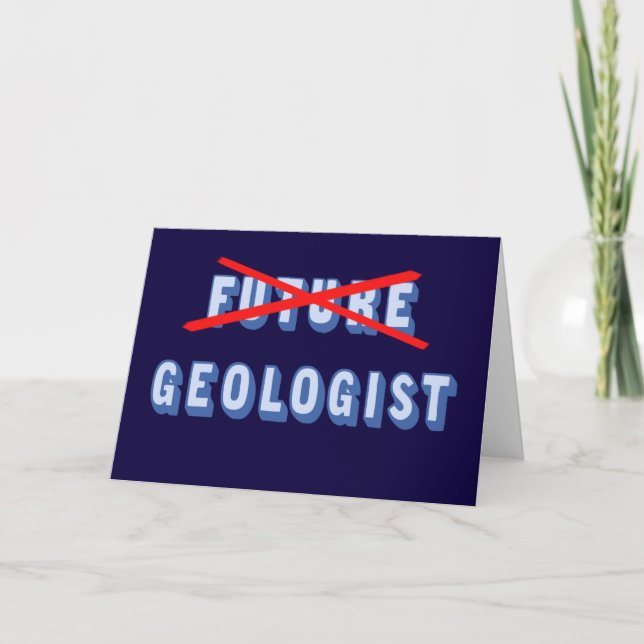 Future Geologist No More Card (Front)
