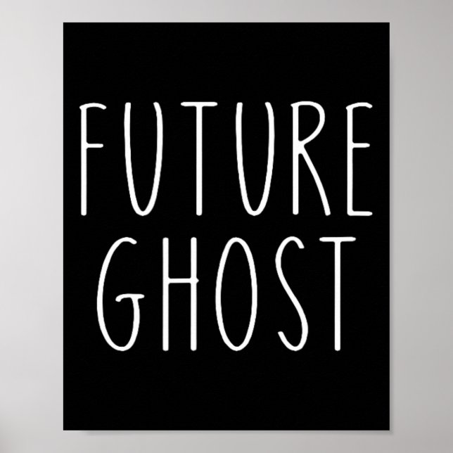 Future Ghost Diy Halloween Costume  Poster (Front)