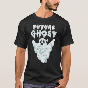 Future Ghost Halloween Party Scary Ghosts Spooky T-Shirt