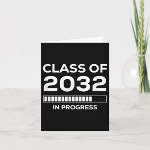 Future Graduation _ In Progress Cl Of 2032 Card