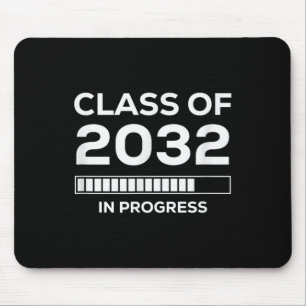 Future Graduation _ In Progress Cl Of 2032  Mouse Pad
