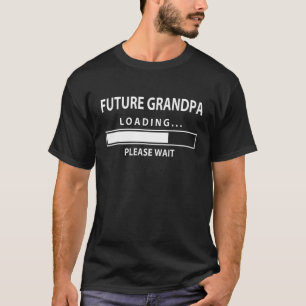 Future Grandpa Loading First Time Grandparent Day T-Shirt