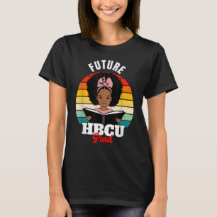 Future HBCU Grad African HBCU Black History Pride T-Shirt