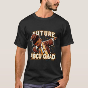 Future Hbcu Grad Black Excellence Graduation Stude T-Shirt