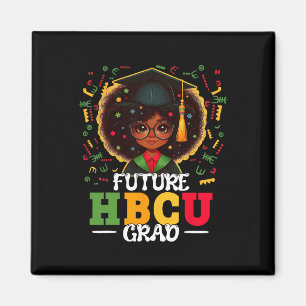Future Hbcu Grad Black Girl Graduation Hbcu Junete Magnet