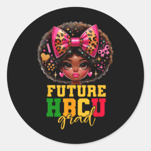 Future Hbcu Grad Black Girl Kids Graduation Hbcu C Classic Round Sticker