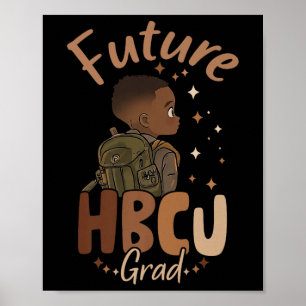 Future Hbcu Grad Black History Month Boy Graduatio Poster