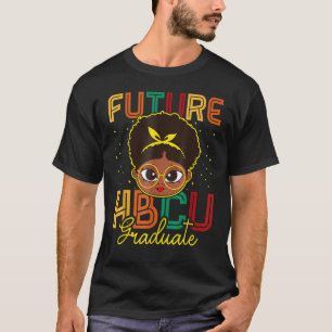 Future HBCU Grad Black History Queen Melanin Afro T-Shirt