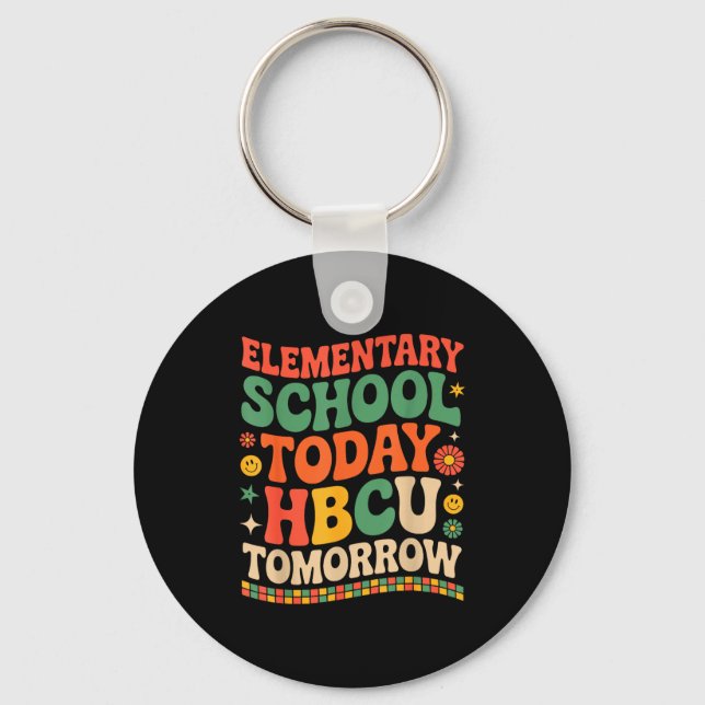 Future hbcu grad, elementary school hbcu tomorrow  key ring (Front)