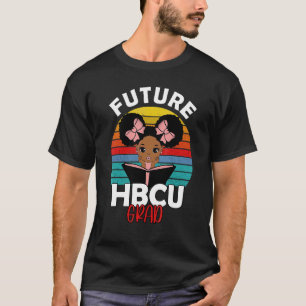 Future Hbcu Grad Girl Graduation Melanin Girl Blac T-Shirt