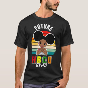 Future HBCU Grad Graduate Afro Black Girl College  T-Shirt