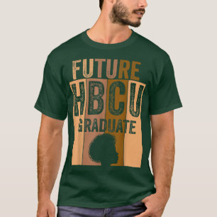 Future HBCU Grad History Black College Girl Women T-Shirt