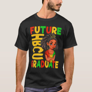 Future HBCU Grad History Black College Girl Youth T-Shirt