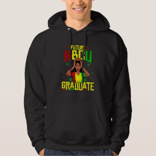 Future Hbcu Grad History Black College Women Queen Hoodie