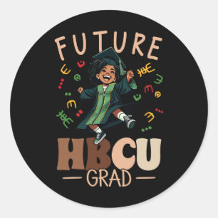 Future Hbcu Grad History Black Graduation Hbcu  Classic Round Sticker