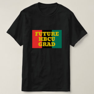 Future HBCU Grad T-Shirt