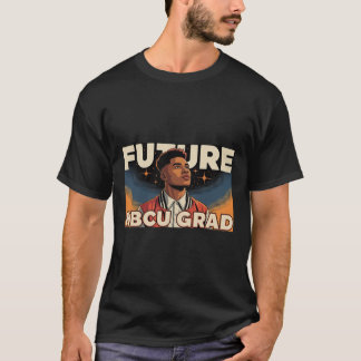 Future Hbcu Grad Young Black Man College Aspiratio T-Shirt