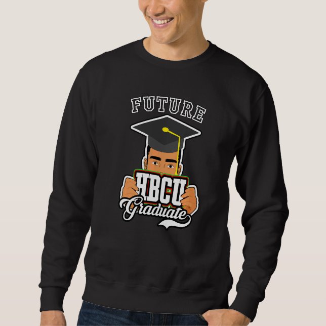 Future Hbcu Graduate African American College Boy Sweatshirt (Front)