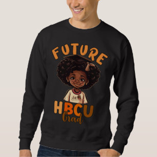 Future HBCU Graduate Afro Black College Graduation Sweatshirt
