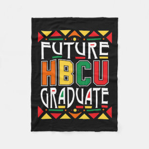 Future Hbcu Graduate Historical Black Colleges Uni Fleece Blanket