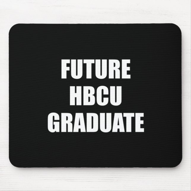 Future Hbcu Graduate Sticker  Mouse Pad (Front)