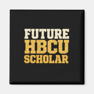 Future Hbcu Scholar Graduation 2026 Family Him Dad Magnet