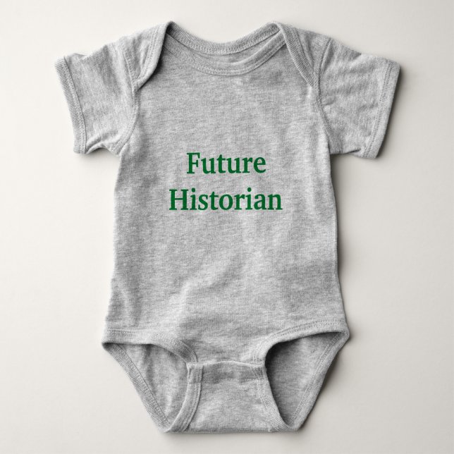 Future Historian Baby Bodysuit (Front)
