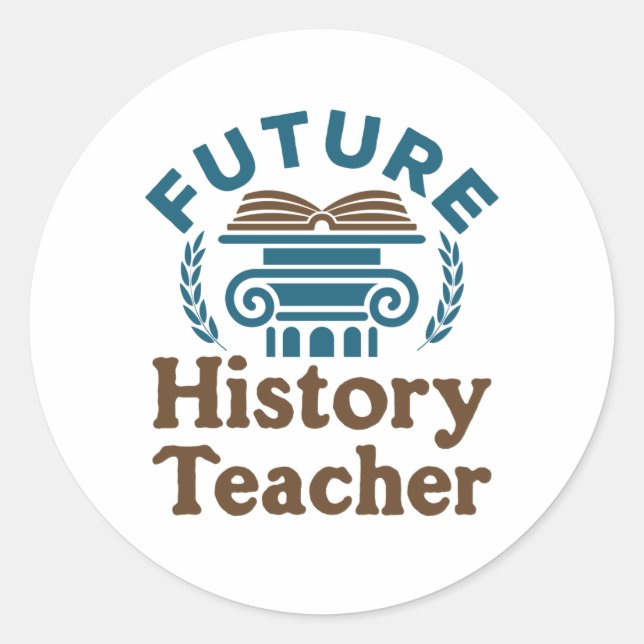Future History Teacher Classic Round Sticker (Front)