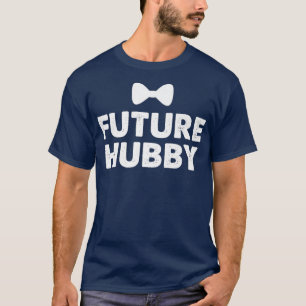 Future hubby cutest bow design for groom to be T-Shirt