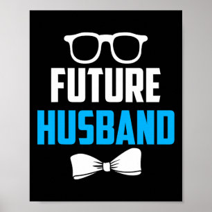 Future Husband Bachelor Party Wedding Groom Saying Poster