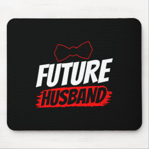 Future Husband Party Groom Sayings Bachelor Weddin Mouse Pad