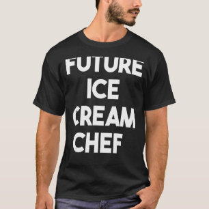 Future Ice Cream Chef T-Shirt