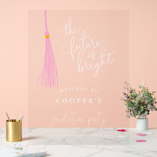 Future is Bright Light Pink Tassel Grad Party Sign (Wedding)