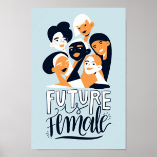 Future Is Female   Motivational Feminist Quote Poster