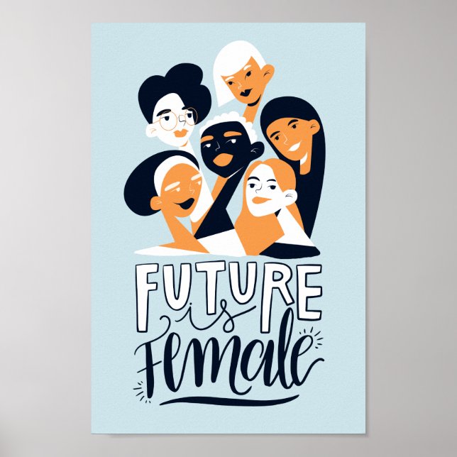 Future Is Female | Motivational Feminist Quote Poster (Front)