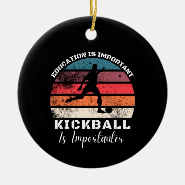 Future Kickball Lover and players mum dad Kickball Ceramic Ornament (Front)