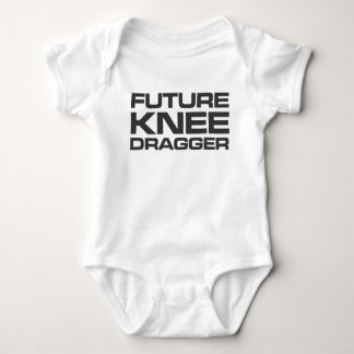 Future Knee Dragger Baby Shirt