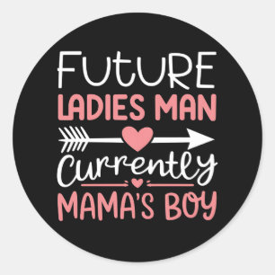 Future Ladies Main Currently Mama's Boy Valentines Classic Round Sticker