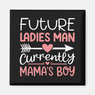 Future Ladies Main Currently Mama's Boy Valentines Magnet