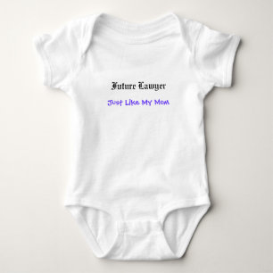Future Lawyer, Just Like My Mum Baby Bodysuit