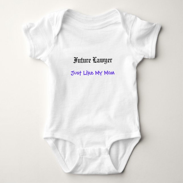 Future Lawyer, Just Like My Mum Baby Bodysuit (Front)