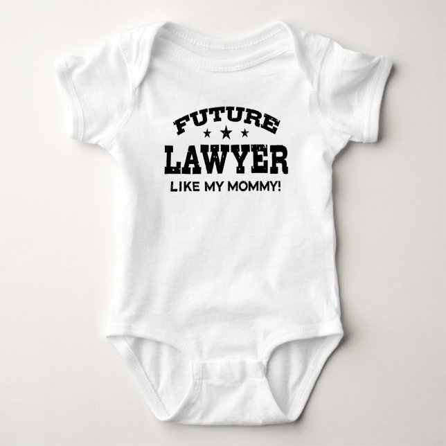 Future Lawyer Like My Mummy Baby Bodysuit (Front)