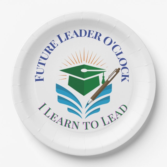 Future Leader O'Clock – Learn to Lead | Motivation Paper Plate (Front)