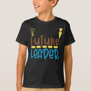 Future Leader T-Shirt