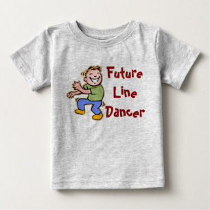 Future Line Dancer! - Baby Boy T-Shirt