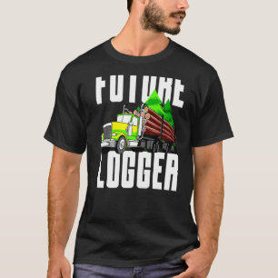 Future Logger Sawmill Logging Lumberjack T-Shirt
