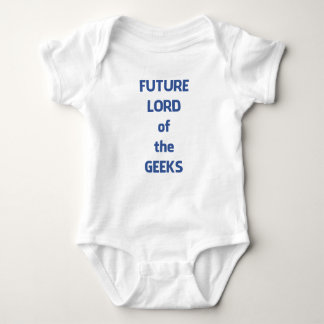 Future Lord Of The Geeks Baby Bodysuit