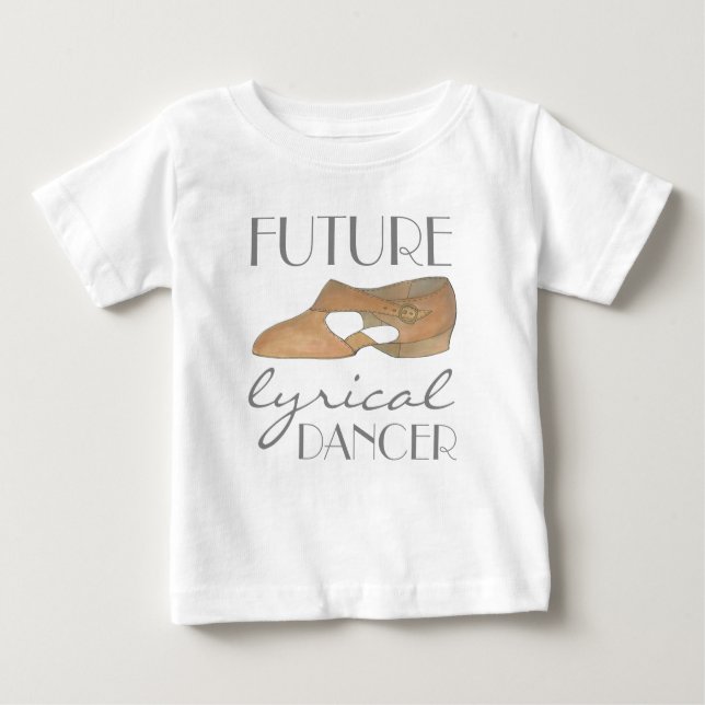 FUTURE LYRICAL DANCER Tan Dance Shoe Baby T-Shirt (Front)